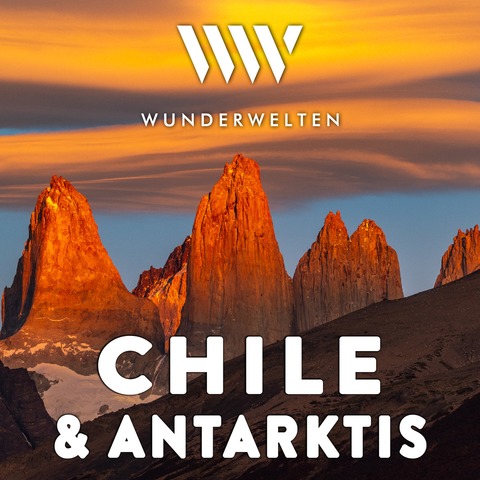WunderWelten: Chile & Antarktis - Heidelberg - 09.01.2027 17:00