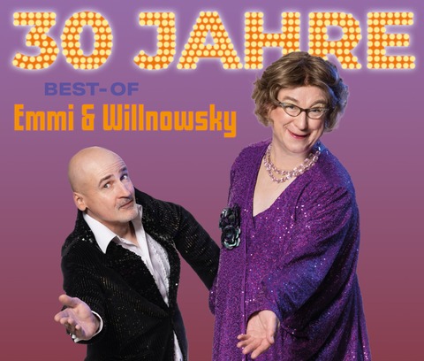 30 Jahre Emmi & Willnoswki o Das Best-of - Frankfurt (Oder) - 27.09.2026 17:00