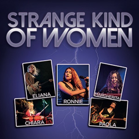 Strange Kind Of Women - The World�s Only All-Female - Pratteln - 18.09.2026 20:00