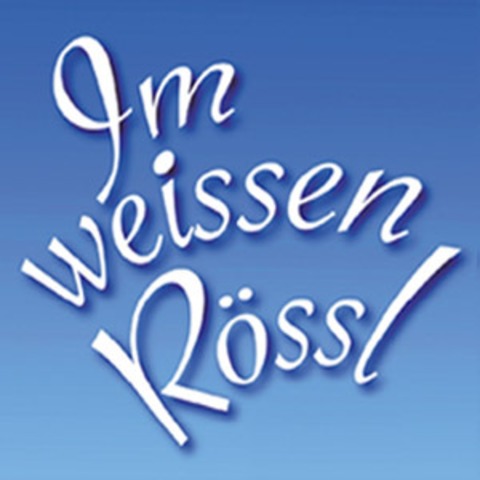Im weissen R�ssl - Ein Singspiel in drei Akten - Weilheim in Oberbayern - 15.05.2026 20:00