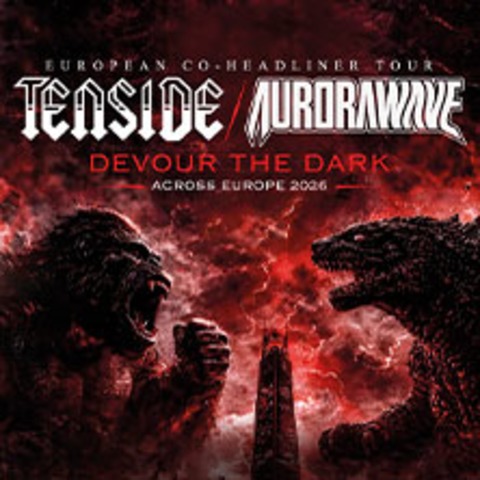 Tenside/Aurorawave - M�NCHEN - 17.10.2026 19:00