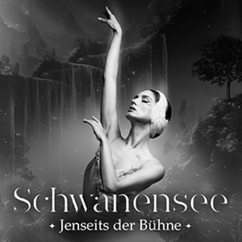 Schwanensee - Jenseits der B�hne mit live Streichquartett - Berlin - 07.06.2026 15:00