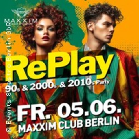 RePlay Party at Maxxim Club Berlin - BERLIN - 05.06.2026 22:30
