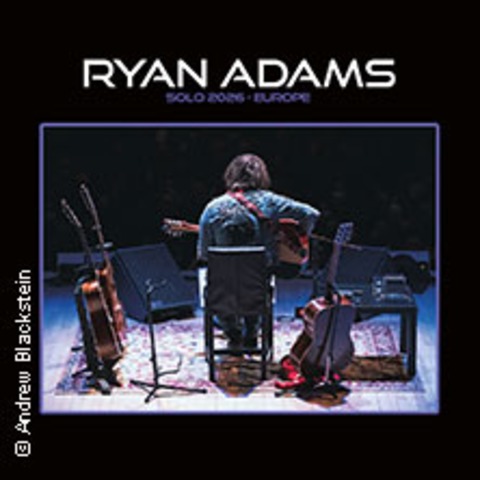 Ryan Adams - Solo Europe 2026 - BERLIN - 23.10.2026 20:00