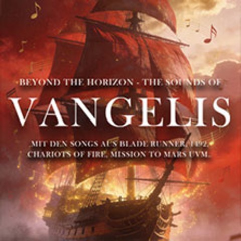 Beyond the Horizon - The Sounds of Vangelis - HANNOVER - 26.10.2027 20:00