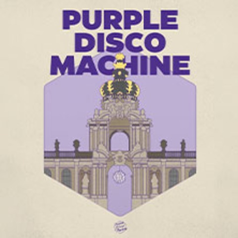 Purple Disco Machine & Guests - DRESDEN - 25.05.2026 20:00