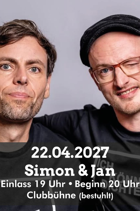 Simon & Jan - Hei�e Luft - Erlangen - 22.04.2027 20:00