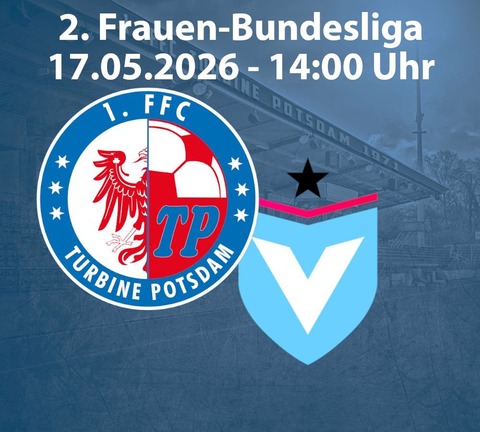1. FFC Turbine Potsdam - FC Viktoria Berlin - Potsdam - 17.05.2026 14:00