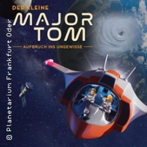 Der kleine Major Tom - FRANKFURT ODER - 03.05.2026 13:00
