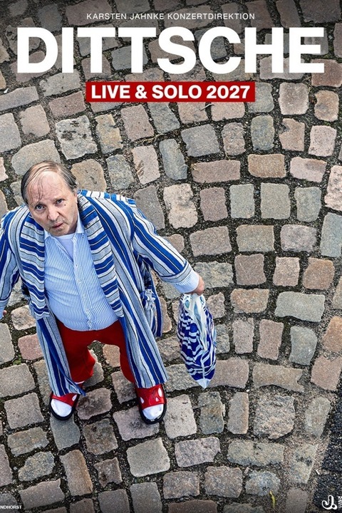 DITTSCHE - live & solo 2027 - Monheim am Rhein - 20.02.2027 20:00