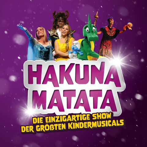 Hakuna Matata - Die einzigartige Kindermusical-Gala - Hansestadt Salzwedel - 20.03.2027 15:00