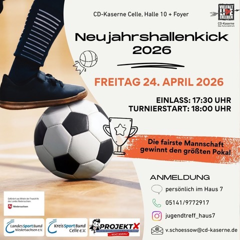 Neujahrshallenkick 2026 in der CD-Kaserne - Jetzt am 24. April 2026! - Celle - 24.04.2026 18:00