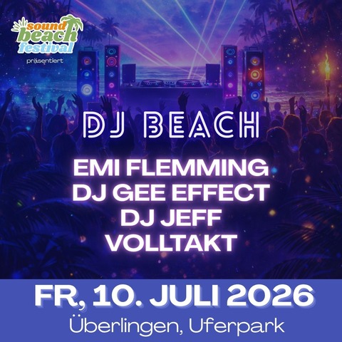 EMI FLEMMING, GEE EFFECT, DJ JEFF, VOLLTAKT - �berlingen - 10.07.2026 18:00