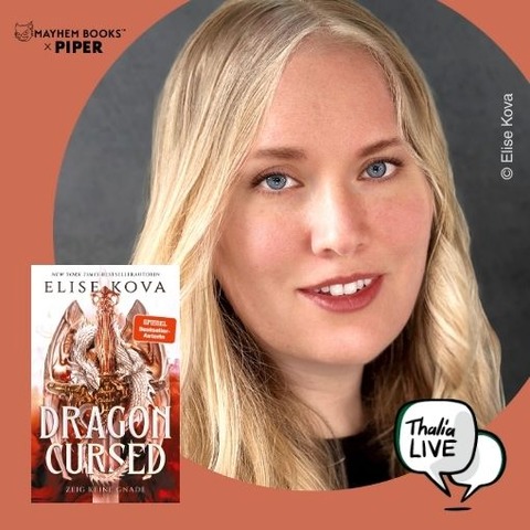 Exklusiv bei Thalia: DRAGON CURSED-Tour mit Elise Kova - K�ln - 22.06.2026 20:00