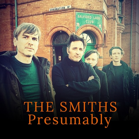 The Smiths Presumably - Witten - 27.02.2027 20:00