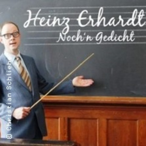 Christian Schliehe - Das Beste von Heinz Erhardt - BAD DRIBURG - 10.10.2026 19:30