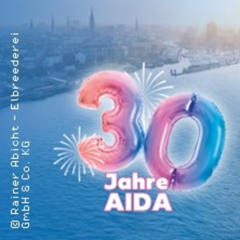 Begleitfahrt zum 30. AIDA Jubil�um - HAMBURG - 07.06.2026 19:15