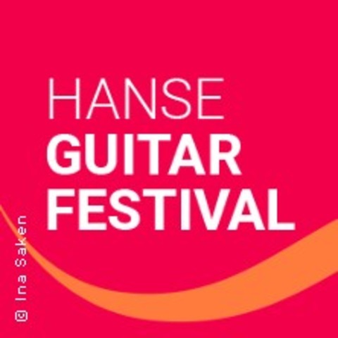 Hanse Guitar Festival 2026 - Ana Vidovic: Preisgekr�nte Saitenvirtuosin - HAMBURG - 07.11.2026 20:30