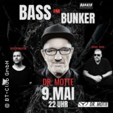 Bass im Bunker mit DR. MOTTE - GREIFSWALD - 09.05.2026 22:00