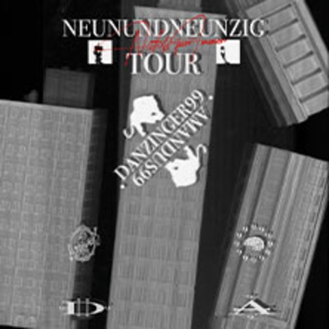 NEUNUNDNEUNZIG - Nichts F�r Immer Tour - LINZ - 20.10.2026 20:00