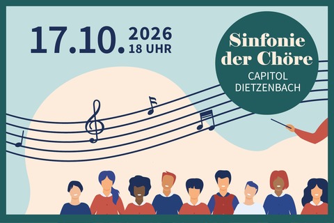 Sinfonie der Ch�re - Dietzenbach - 17.10.2026 18:00