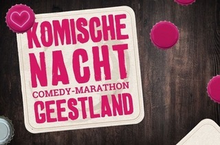 3. KOMISCHE NACHT GEESTLAND