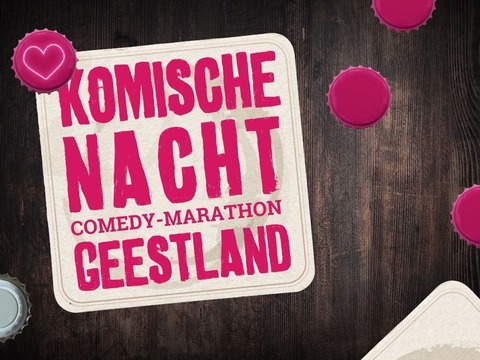 3. KOMISCHE NACHT GEESTLAND - Geestland - 11.02.2027 19:30