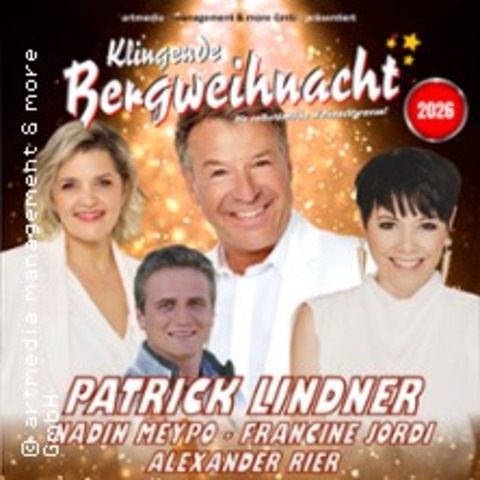 Klingende Bergweihnacht 2026 - Die volkst�mliche Weihnachtsrevue - Mosbach - 12.12.2026 19:00