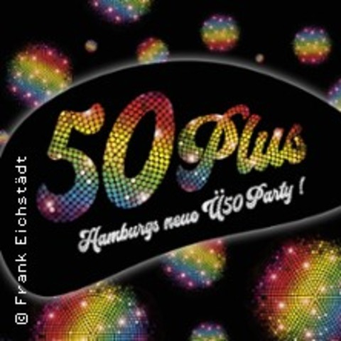50Plus - HAMBURG - 09.05.2026 22:00