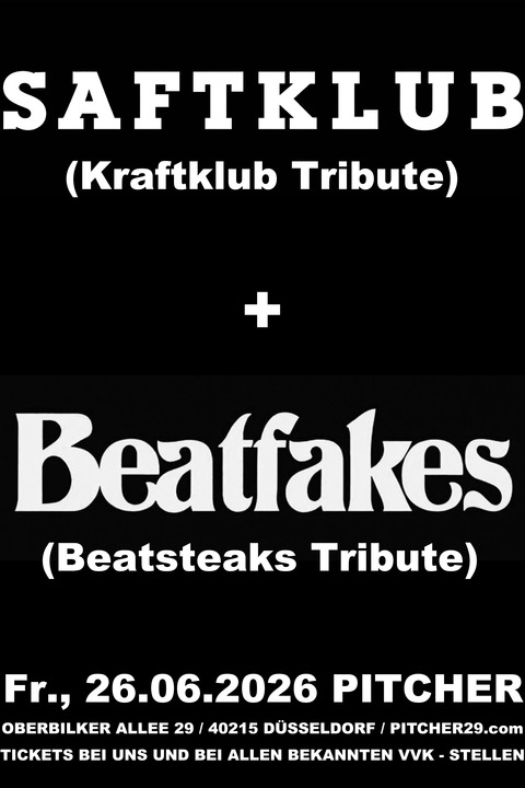KRAFTKLUB & BEATSTEAKS by SAFTKLUB & BEATFAKES - D�sseldorf - 26.06.2026 19:00
