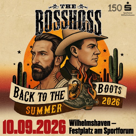 The BossHoss - Wilhelmshaven - 10.09.2026 19:30