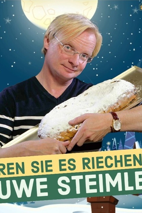 Uwe Steimle: H�ren Sie es riechen? - Weihnachtsprogramm - Geithain - 17.12.2026 19:30