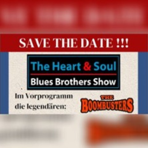 The Blues Brothers Show - Mit den Boombusters und Heart&Soul - M�NCHBERG - 26.06.2026 20:00