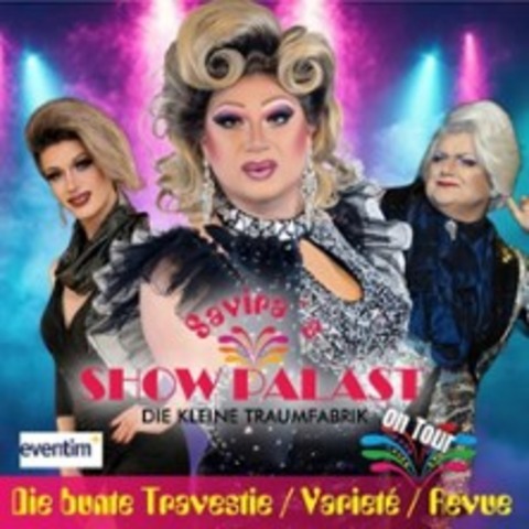 Savira's Showpalast - LEIPZIG - 10.07.2026 20:00
