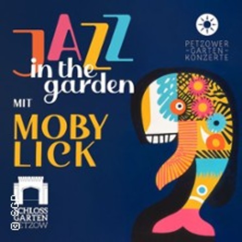 Jazz in the Garden - Petzower Gartenkonzerte 2026 - WERDER (HAVEL) OT PETZOW - 20.06.2026 19:30