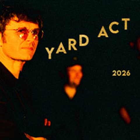 Yard Act - Germany 2026 - K�LN - 05.10.2026 20:00