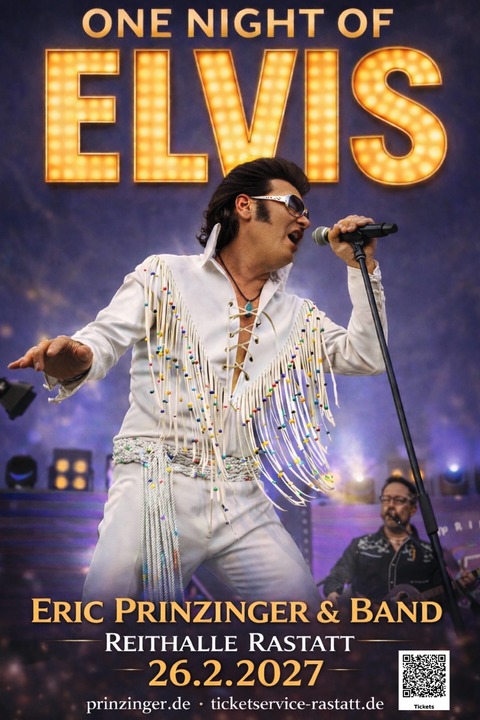 One Night of Elvis - Eric Prinzinger & Band - Rastatt - 26.02.2027 20:00