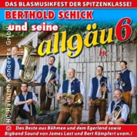 Berthold Schick und seine Allg�u 6 - H�NFELD - 21.02.2027 15:00
