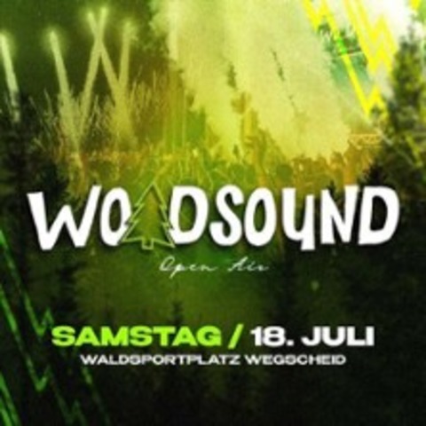 Woidsound Open-Air 2026 - Niederwegschoad - mehr sog i net! - WEGSCHEID - 18.07.2026 19:00