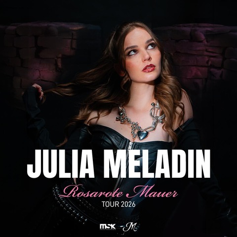Julia Meladin - Rosarote Mauer Tour 2026 - Lindau - 08.11.2026 19:30