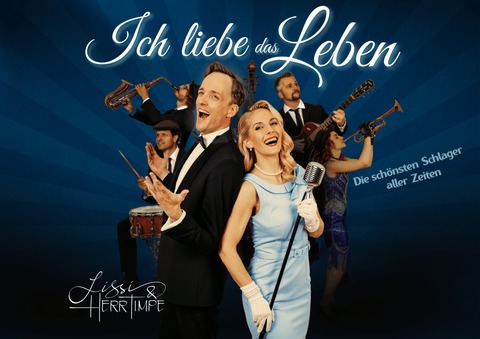 ICH LIEBE DAS LEBEN - Lingen - 29.10.2026 20:00