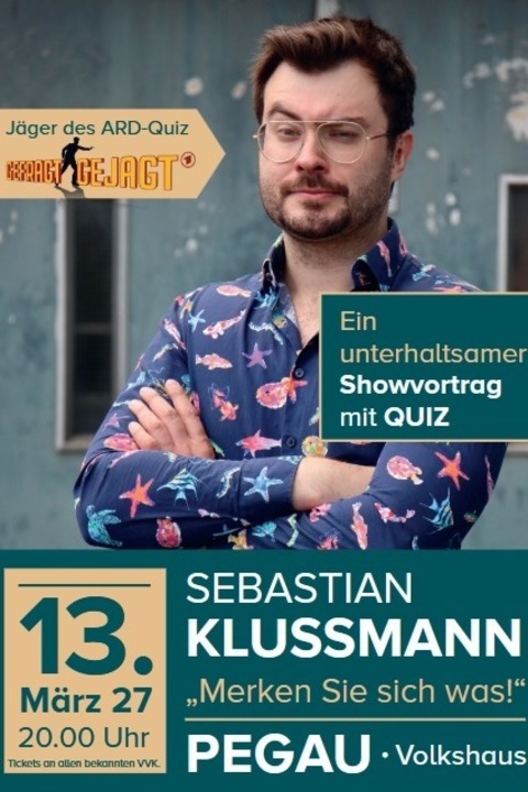 Sebastian Klussmann - Merken Sie sich was! - „Merken Sie sich was!“ Showvortrag mit Witz und Quiz - Pegau - 13.03.2027 20:00