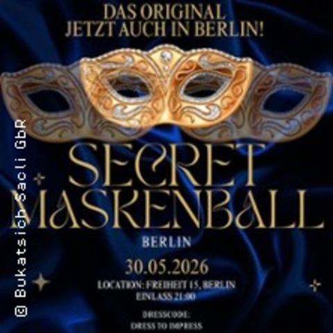 The Secret Maskenball - Berlin - 30.05.2026 21:00