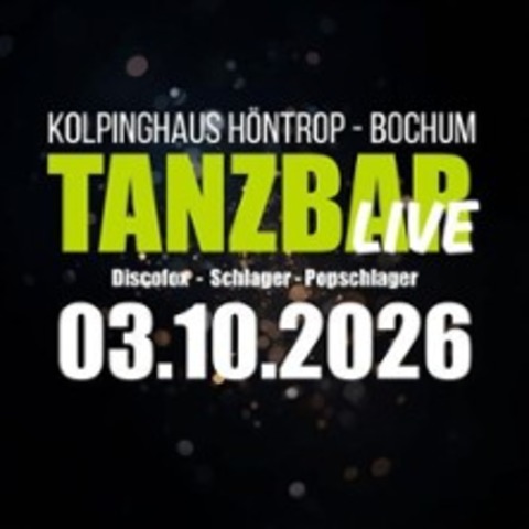 Tanzbar live – mit DJ Sam Vegas - BOCHUM - 03.10.2026 18:30