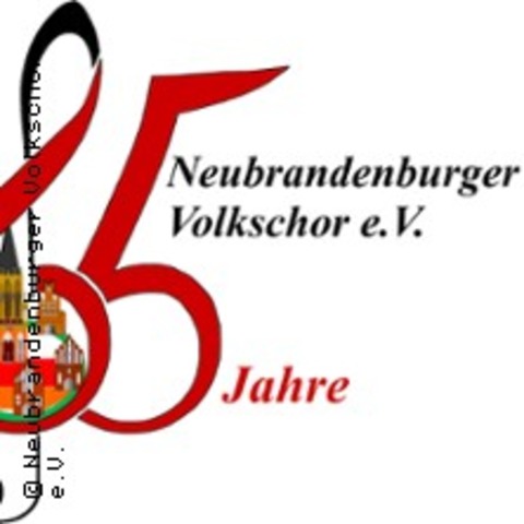 Die Welt braucht Lieder - 65 Jahre Neubrandenburger Volkschor - Neubrandenburg - 05.07.2026 15:00