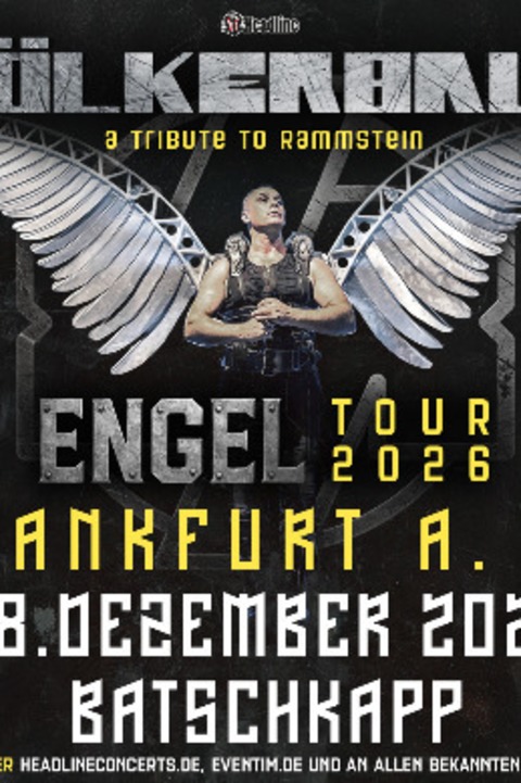 V�LKERBALL - „A tribute to Rammstein“ - Engel Tour 2026 - Frankfurt am Main - 28.12.2026 20:00