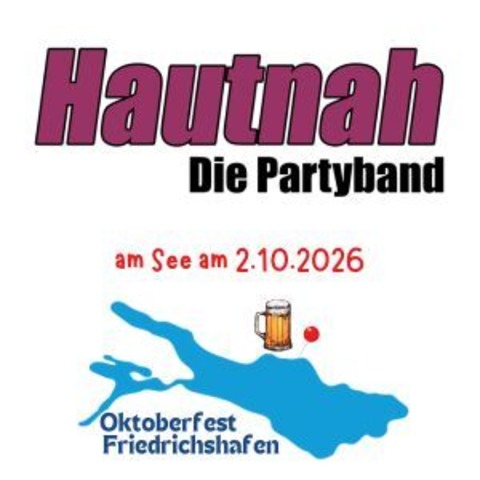 Party mit Band Hautnah - Friedrichshafen - 02.10.2026 17:00
