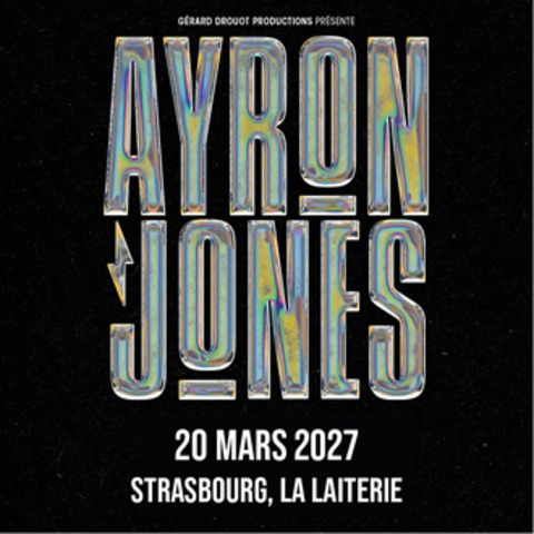 Ayron Jones + Guest - Stra�burg - 20.03.2027 20:00