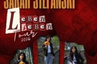 Sarah Stefanski - Leben Lieben Tour 2026