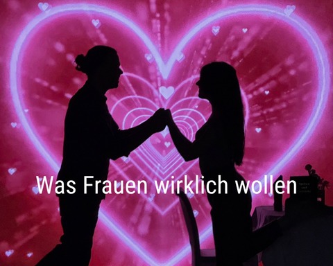 DinnerShow „Was Frauen wirklich wollen“ - Kabarett-Kom�die triftt 4-G�nge-Men� - Wiesloch - 16.04.2027 18:30
